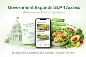 Menu-Order AI helps GLP-1 users choose high-protein meals as government expands access to GLP-1 medications