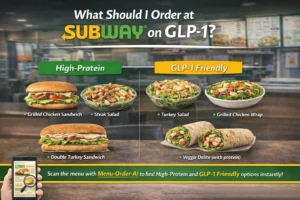 What should I order at Subway on GLP-1 – high protein and GLP-1 friendly Subway meals