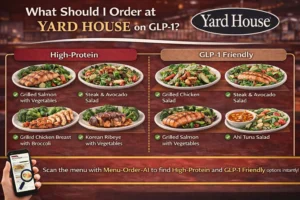 What should I order at Yard House on GLP-1 – high protein and GLP-1 friendly Yard House meals